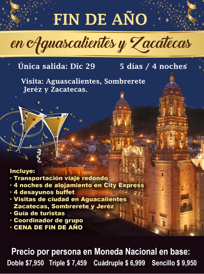 Paquete Aguascalientes y Zacatecas Fin de Año 2018